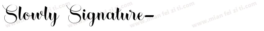 Slowly Signature字体转换
